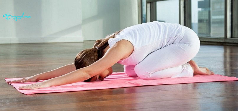 Balasana (Child ‘s Pose) - Tư thế em bé: Tư thế yoga giúp ngủ ngon